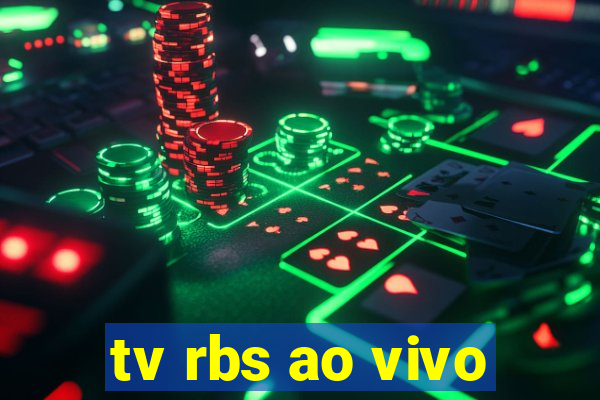 tv rbs ao vivo